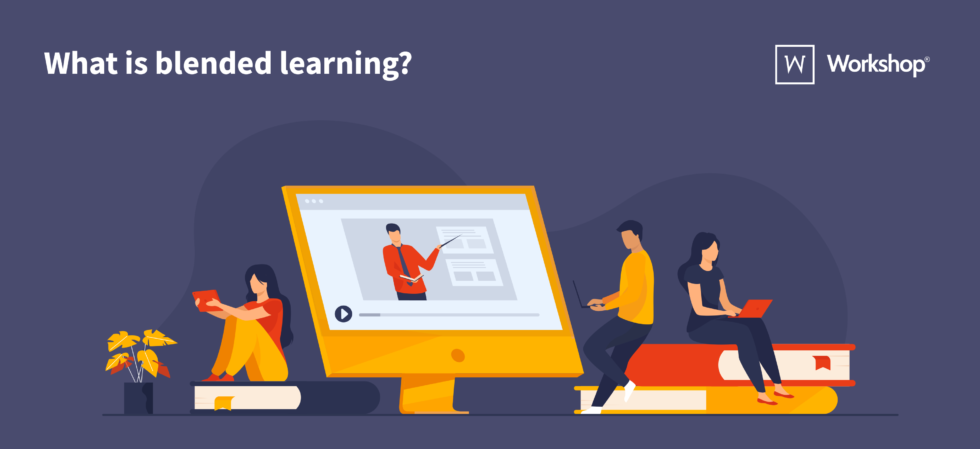 The Complete Guide to Blended Learning | Workshop